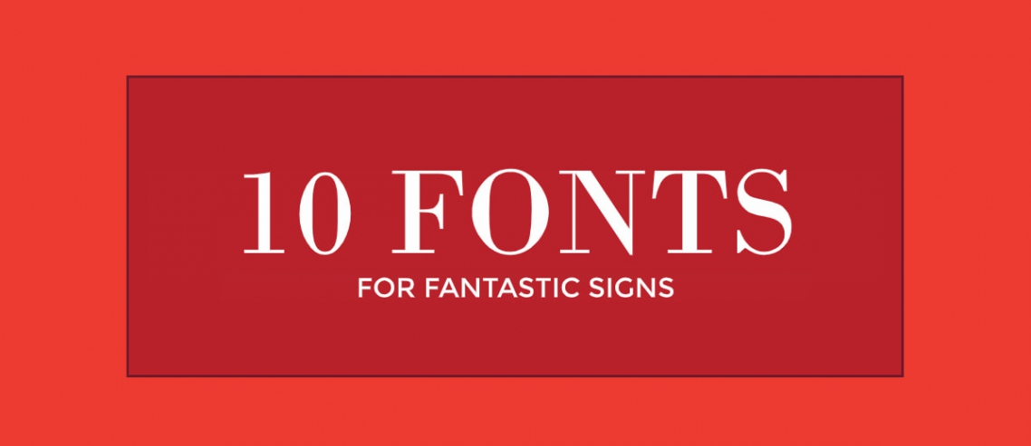The Ultimate Guide to the Best Fonts for Signs: Elevate Your Design with These Letter Fonts for Signs